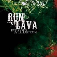 Run Of Lava : Exploded Allusion